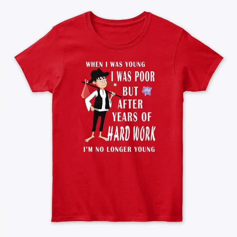 When I was young I was poor